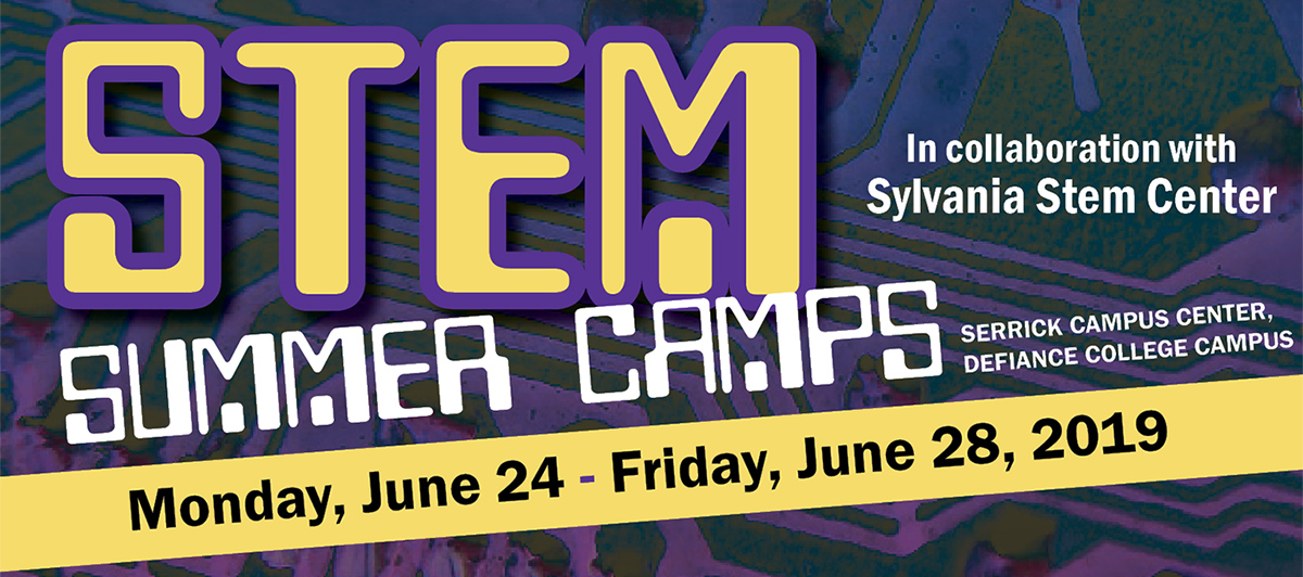 STEM Summer Camps, in collaboration with Sylvania Stem Center, Monday, June 24-Friday, June 28, 2019. Serrick Campus Center, Defiance College Campus.