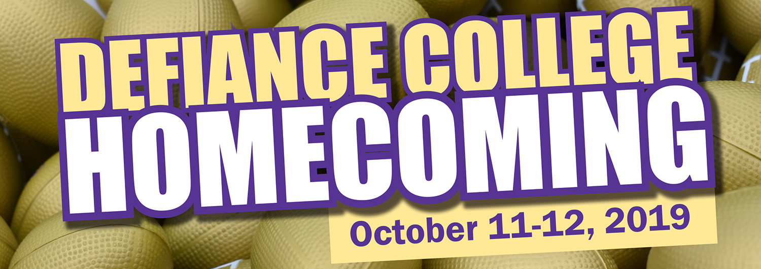 Defiance College Homecoming October 11-12, 2019