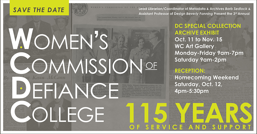 Women's Commission Gallery at Defiance College save the date for archive exhibit Oct 11 to Nov 15